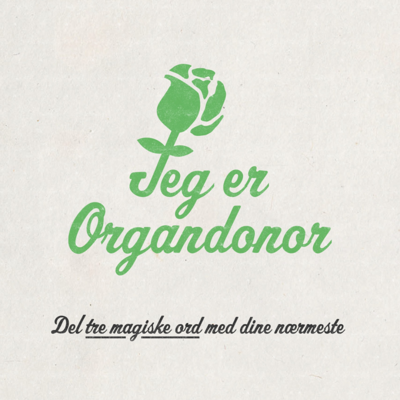 Bruk 3 sekunder på å si: JEG ER ORGANDONOR